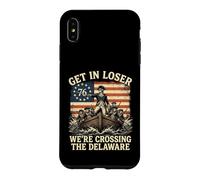 Get In Loser We're Crossing The Delaware George Washington Case for iPhone XS Max