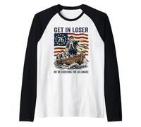 Get in Loser We're Crossing The Delaware George Washington Raglan Baseball Tee