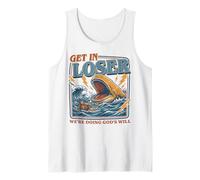 Get in Loser We're Doing Gods Will Christian Jonah Whale Tank Top