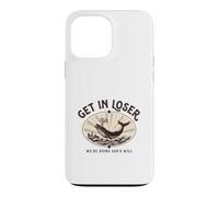 Get in Loser We're Doing God's Will Funny Christian Bible Case for iPhone 13 Pro Max