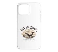 Get in Loser We're Doing God's Will Funny Christian Bible Case for iPhone 16 Pro Max