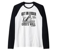Get in Loser We're Doing God's Will Funny Christian Bible Raglan Baseball Tee