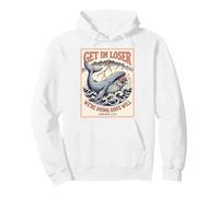 Get In Loser We're Doing Gods Will Jonah 1:17 Christian Pullover Hoodie