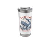 Get in Loser We're Doing Gods Will Jonah 1:17 Christian Stainless Steel Insulated Tumbler