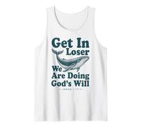 Get in Loser We're Doing God's Will | Jonah & The Whale 1:17 Tank Top