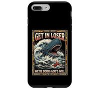 Get In Loser We're Doing God's Will Jonah Whale Funny Case for iPhone 7 Plus/8 Plus