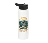 Get in Loser We're Doing God's Will Stainless Steel Insulated Water Bottle