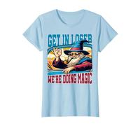 Get in Loser We're Doing Magic Wizard Car Funny Retro T-Shirt