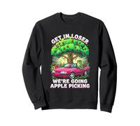 Get In Loser We're Going Apple Picking Men Women Christian Sweatshirt