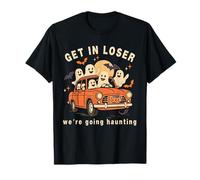 Get in Loser We're Going Haunting Funny Ghosts Road Trip T-Shirt
