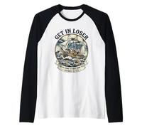 Get in Loser We're Going to Drop Some Tea Funny Raglan Baseball Tee