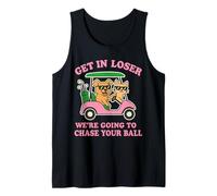 Get In Loser We're Going To Look For My Golf Ball Golfing Tank Top