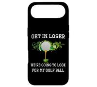 Get in Loser We're Going to Look My Golf Ball Golfer Golfing Case for iPhone Air