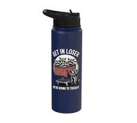 Get in Loser We're Going to Therapy Stainless Steel Insulated Water Bottle