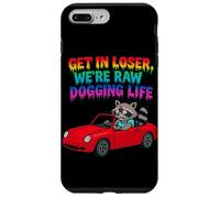 Get In Loser We're Raw Dogging Life Raccoon Design Case for iPhone 7 Plus/8 Plus