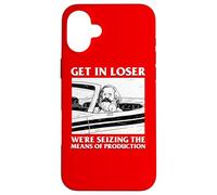 Get In Loser We're Seizing The Means Of Production Karl Marx Case for iPhone 16 Plus