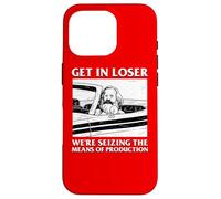 Get In Loser We're Seizing The Means Of Production Karl Marx Case for iPhone 16 Pro
