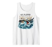 Get in Loser Will of God Christian Humor Design Tank Top