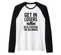 Get in Losers were Crossing The Delaware Funny History Tee Raglan Baseball Tee