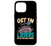 Get In Losers We're Getting Spooky Halloween Trick Or Treat Case for iPhone 16 Pro Max