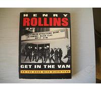 Get in the Van: On the Road with "Black Flag"