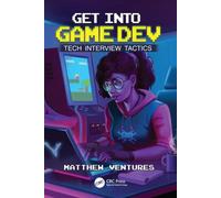 Get Into Game Dev : Tech Interview Tactics