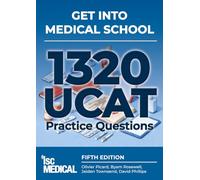 Get into Medical School - 1320 UCAT Practice Questions (Fifth Edition - 2026)