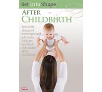 Get Into Shape After Childbirth