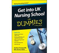 Get into UK Nursing School For Dummies