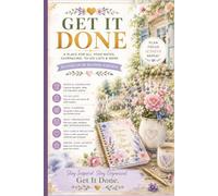 Get It Done: Your Everyday Notebook for Notes, Plans, Journaling & Productivity