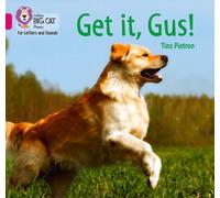 Get it, Gus! : Band 01b/Pink B