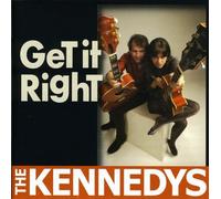 The Kennedys - Get It Right