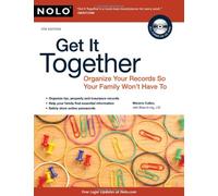 Get It Together: Organize Your Records So Your Family Won't Have to