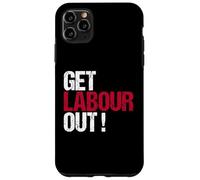 Get Labour out - Political British Protest ReformUK Case for iPhone 11 Pro Max