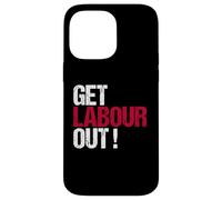 Get Labour out - Political British Protest ReformUK Case for iPhone 14 Pro Max