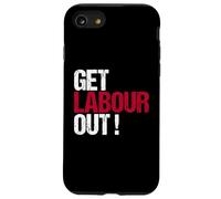 Get Labour out - Political British Protest ReformUK Case for iPhone SE (2020) / 7/8
