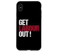 Get Labour out - Political British Protest ReformUK Case for iPhone XS Max