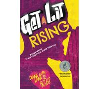 Get Lit Rising: Words Ignite. Claim Your Poem. Claim Your Life.