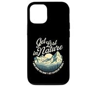 Get Lost In Nature And Hope You Don't Get Eaten - Hiking Case for iPhone 12/12 Pro