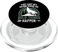 Get Lost In Nature Where The Wild Things Happen PopSockets PopGrip for MagSafe