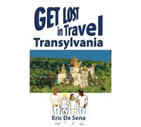 Get Lost in Travel! Transylvania