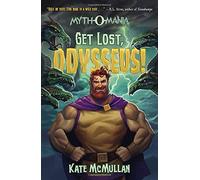 Get Lost, Odysseus (Myth-O-Mania)