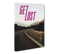 Get Lost Typography Quote Canvas Print | Gallery Wrapped 30mm Frame Wall Art | 30x20 inches | Ready to Hang | Modern Typography Picture | Living Room Bedroom Lounge Office