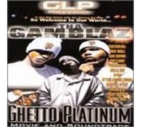 Get Low Playaz - Ghetto Platinum