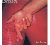Get lucky (1981) By Loverboy (0001-01-01)