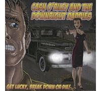 Get Lucky Break Down Or die