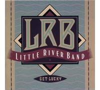 Get Lucky by Little River Band (1990) Audio CD