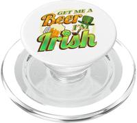 Get Me a Beer I'm Irish Design for St. Patrick's Day PopSockets PopGrip for MagSafe