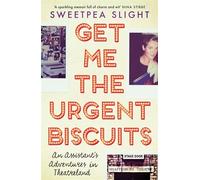 Get Me the Urgent Biscuits