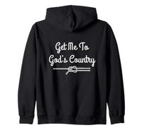 Get Me to God’s Country Zip Hoodie